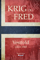 Krig og Fred, Vestfold våren 1945