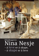 Boken om Billedhoggeren Nina Nesje